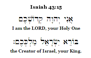 Isaiah 43:15 Click for audio